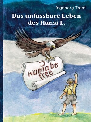cover image of Das unfassbare Leben des Hansi L.